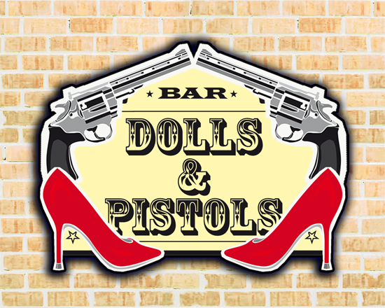 DOLLS and PISTOLS